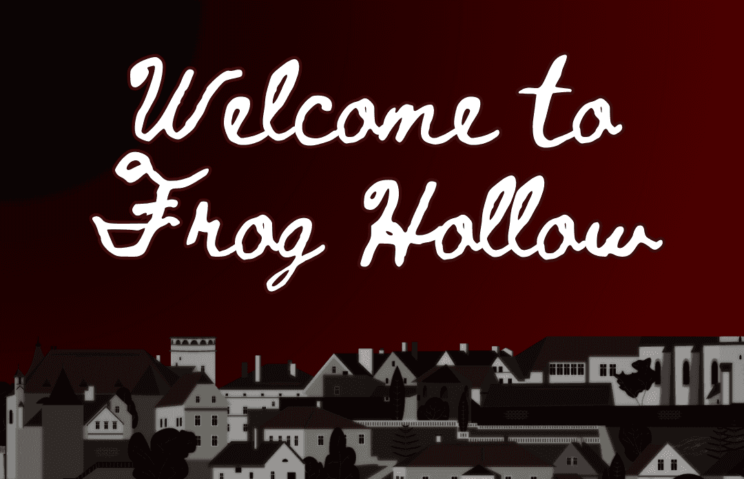 Welcome to Frog Hollow